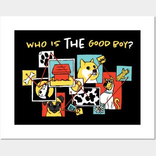 Who is THE good boy? Posters and Art